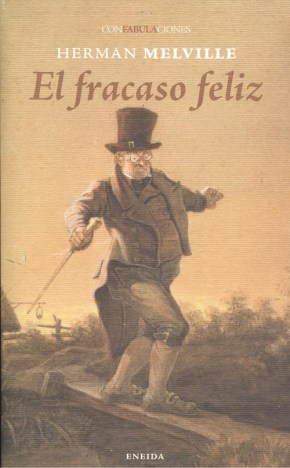 el fracaso feliz